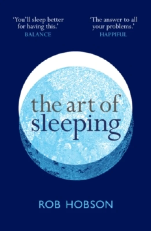 Image of The Art Of Sleeping Rob Hobson Self Help Health And Wellness Book Rob Hobson Books