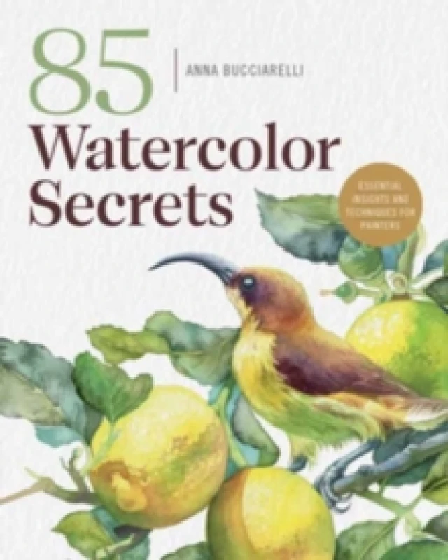Image of 101 Watercolor Secrets : Essential Insights and Techniques for Painters Paperback / softback