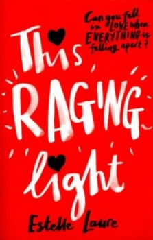 Image of This Raging Light by Estelle Laure Paperback