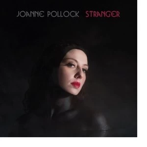 Image of Joanne Pollock - Stranger Vinyl
