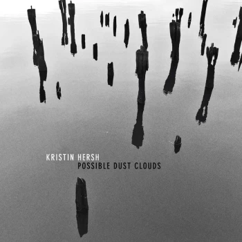 Image of Kristin Hersh - Possible Dust Clouds Limited Edition Silver Vinyl