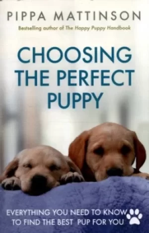 Image of Choosing the perfect puppy by Pippa Mattinson