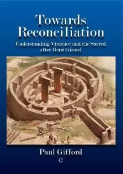 Image of Towards Reconciliation by Paul Gifford