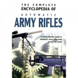 Image of The Complete Encyclopedia of Army Rifles Hardback