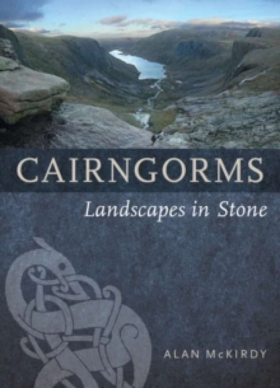 Image of Cairngorms : Landscapes in Stone Paperback / softback