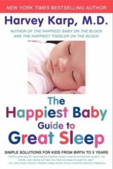 Image of The Happiest Baby Guide to Great Sleep by Harvey Karp Paperback