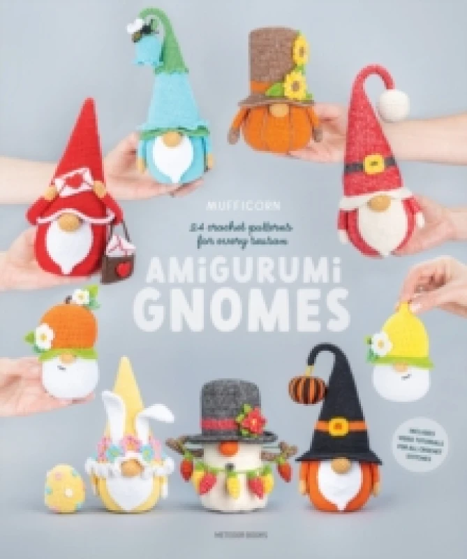 Image of Amigurumi Gnomes : 24 Crochet Patterns for Every Season Paperback / softback