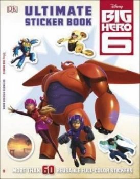 Image of Ultimate Sticker Book Big Hero 6. by Dk Paperback