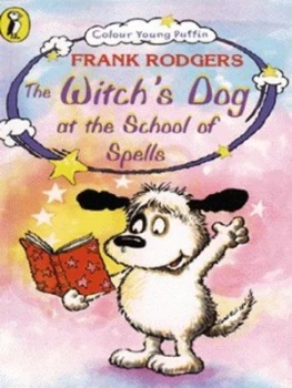 Image of The Witchs Dog at the School of Spells by Frank Rodgers Paperback