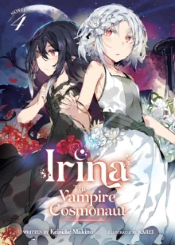 Image of Irina: The Vampire Cosmonaut (Light Novel) Vol. 4 Paperback / softback