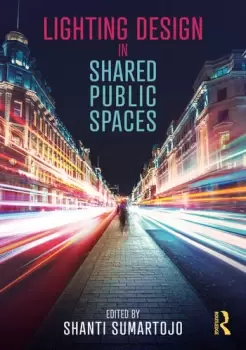 Image of Lighting Design in Shared Public Spaces