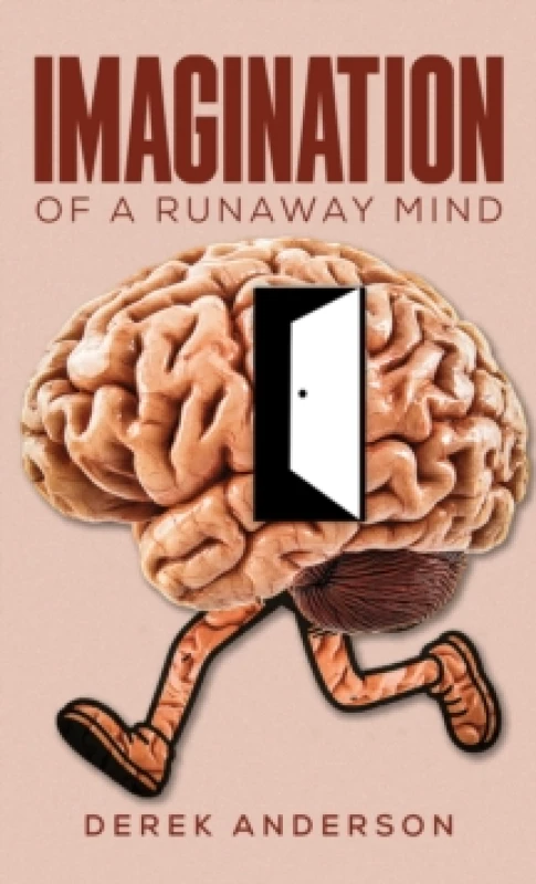 Image of Imagination of a Runaway Mind. Paperback. By Derek Anderson Books