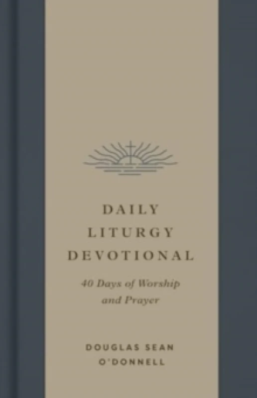 Image of Daily Liturgy Devotional : 40 Days of Worship and Prayer Hardback