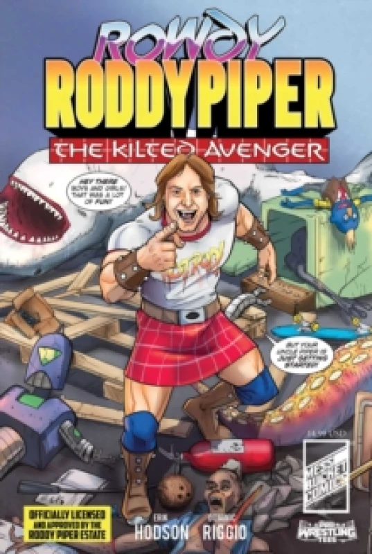 Image of Rowdy Roddy Piper : The Kilted Avenger Paperback / softback