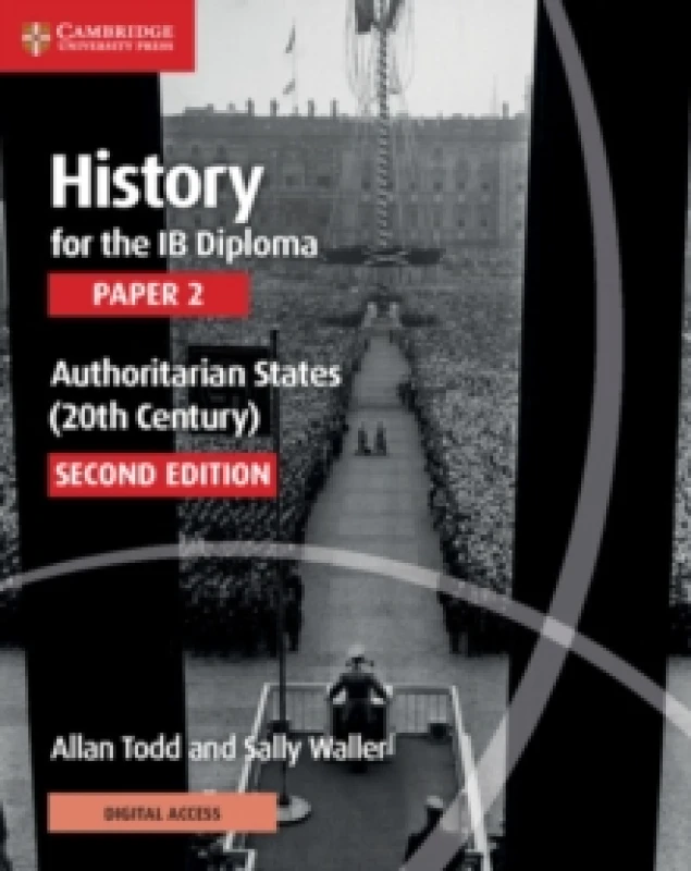 Image of History for the IB Diploma Paper 2 Authoritarian States (20th Century) with Digital Access (2 Years) Multiple-component retail product