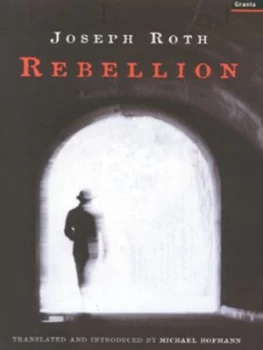 Image of Rebellion by Joseph Roth Hardback
