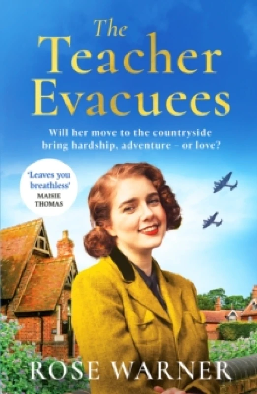 Image of The Teacher Evacuees : A thrilling and page-turning WWII historical novel filled with romance and friendship Paperback / softback