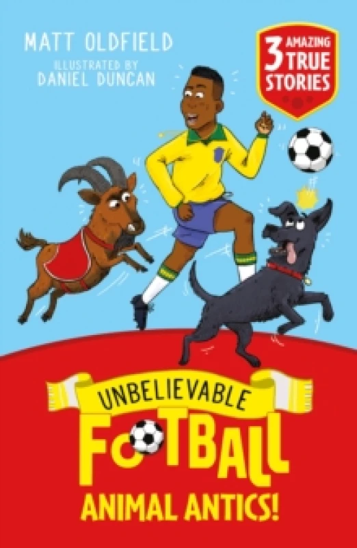 Image of Unbelievable Football Short Colour Stories: Animal Antics! Paperback / softback