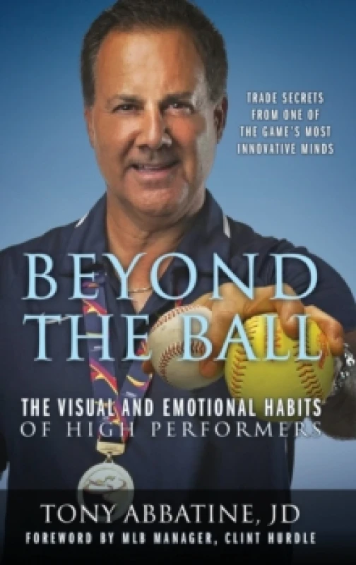 Image of Beyond the Ball : The Visual and Emotional Habits of High Performers Hardback