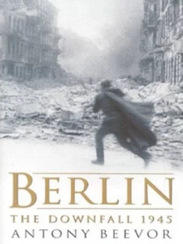 Image of Berlin by Antony Beevor Hardback