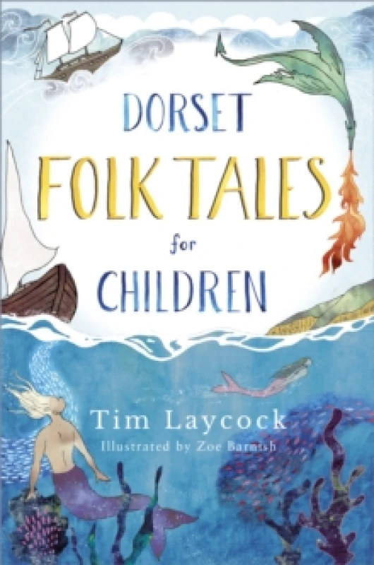Image of Zoe Barnish Dorset Folk Tales for Children Book Multi unisex