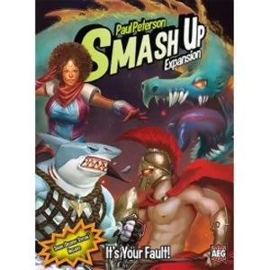 Image of Smash Up Expansion Its Your Fault