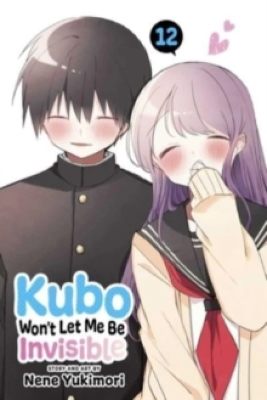 Image of Kubo Won't Let Me Be Invisible, Vol. 12 Paperback / softback
