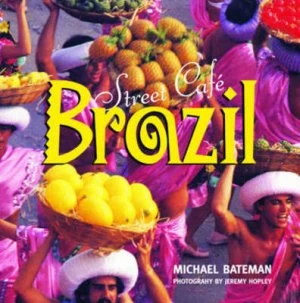 Image of Street Cafe Brazil by Michael Bateman Hardback