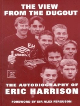 Image of The View from the Dugout by Eric Harrison Book