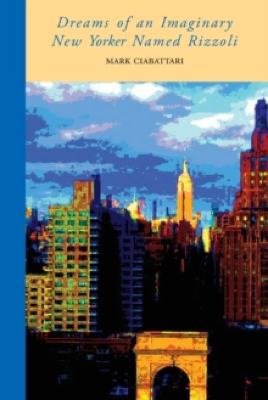 Image of Dreams of an Imaginary New Yorker Named Rizzoli Paperback / softback