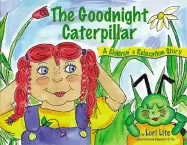 Image of goodnight caterpillar a childrens relaxation story to improve sleep manage
