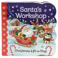 Image of santas workshop a christmas lift a flap board book for babies and toddlers