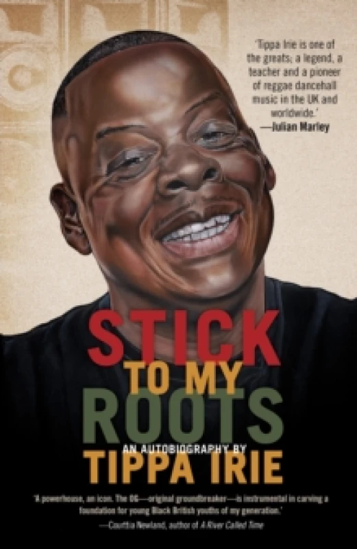 Image of Stick To My Roots: A Music Memoir Hardback