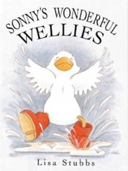 Image of Sonnys Wonderful Wellies by Lisa Stubbs Paperback