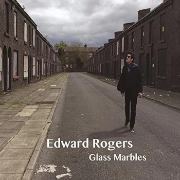 Image of Edward Rogers - Glass Marbles CD