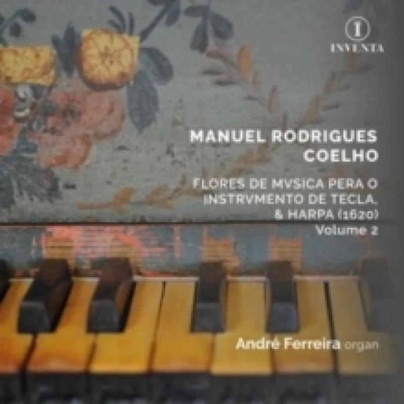 Image of Manuel Rodrigues Coelho: Flores De Musica Pera O Instrumento... CD / Album (Jewel Case)