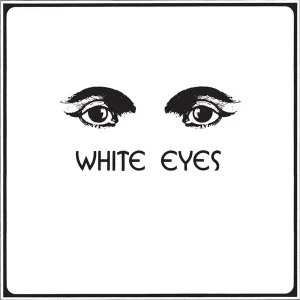 Image of White Eyes - White Eyes Vinyl