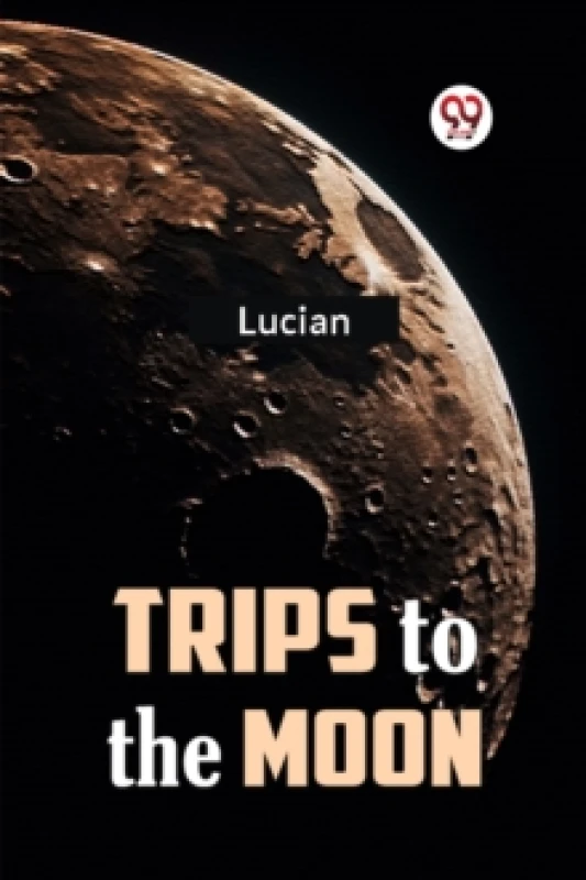 Image of Trips to the Moon Paperback / softback