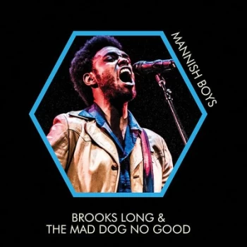 Image of Mannish Boys by Brooks Long & The Mad Dog No Good CD Album