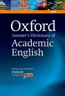 Image of Oxford Learner's Dictionary of Academic English : Helps students learn the language they need to write academic English, whatever their chosen subject