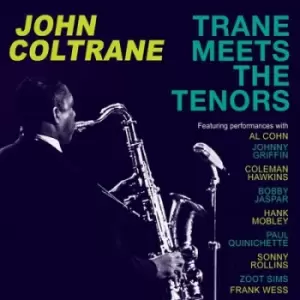 Image of Trane Meets the Tenors by John Coltrane CD Album
