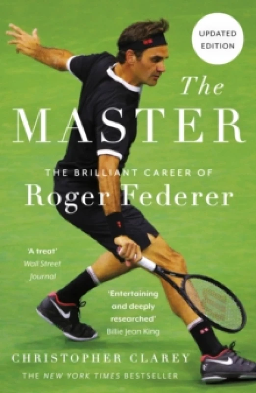 Image of The Master : The Brilliant Career of Roger Federer Paperback / softback