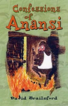 Image of Confessions of Anansi by David Brailsford Book