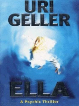 Image of Ella by Uri Geller Book