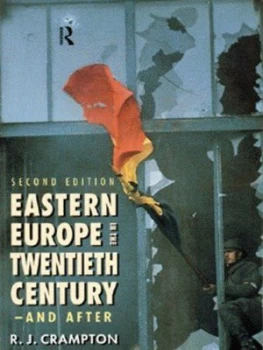 Image of Eastern Europe in the Twentieth Century - and After by R. J. Crampton Paperback