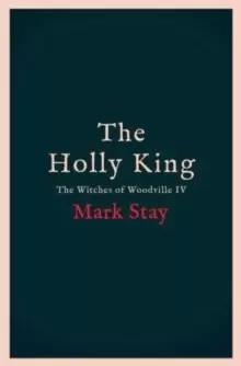 Image of The Holly King : The thrilling new wartime fantasy adventure