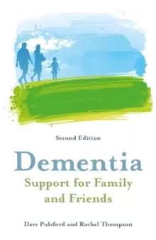 Image of Dementia - Support for Family and Friends, Second Edition