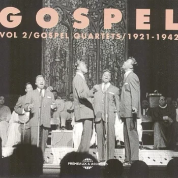 Image of Gospel Gospel Quartets 1921-1942 - Volume 2 by Various Artists CD Album