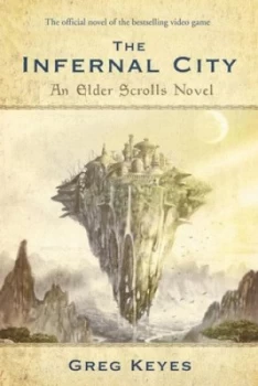 Image of The Infernal City by Greg Keyes Paperback
