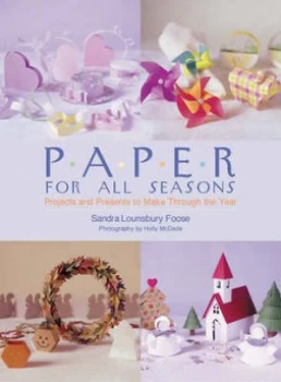 Image of Paper for All Seasons by Sandra Lounsbury Foose Book